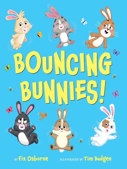 Title details for Bouncing Bunnies! by Fiz Osborne - Available